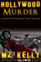 [Hollywood Alphabet Series Thrillers 13] • Hollywood Murder